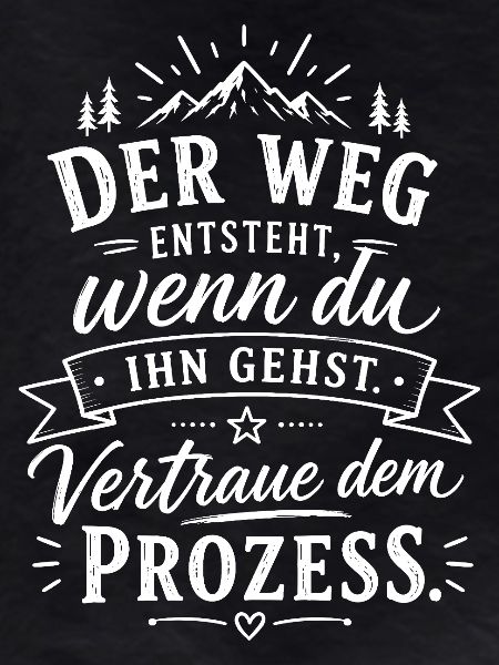 Weg entsteht, wenn du gehst