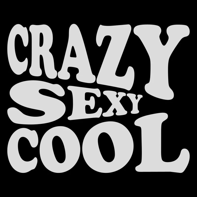 crazy sexy cool design