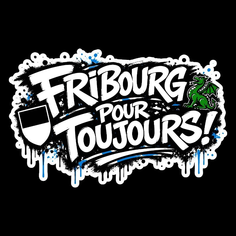 Fribourg pour toujours