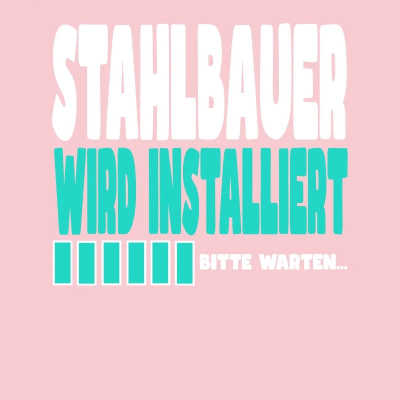 Stahlbauer wird installiert