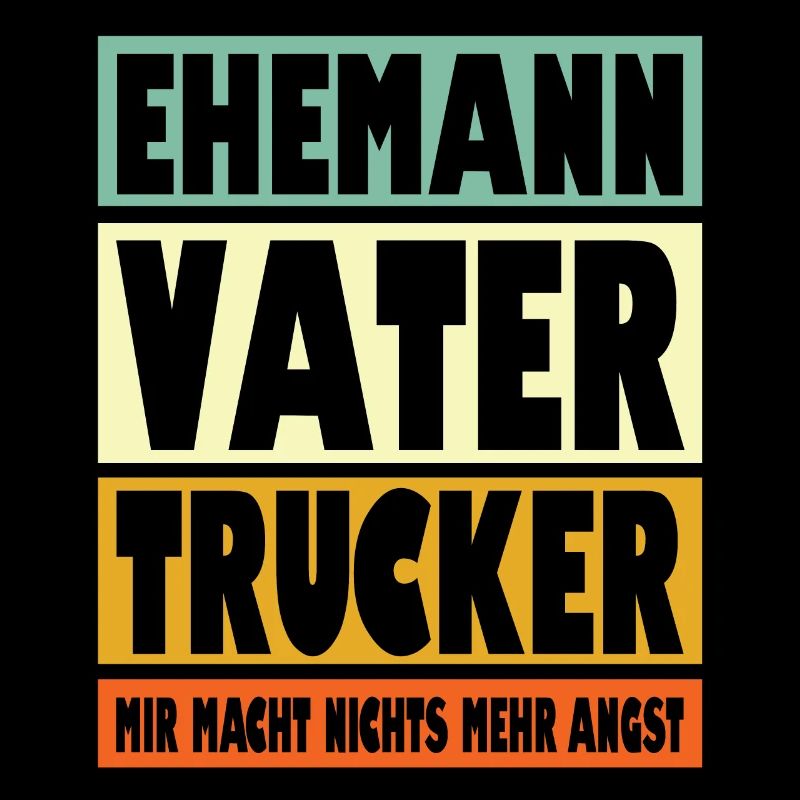 Trucker Vater Ehemann Held