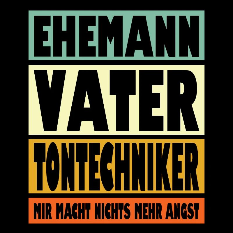 Tontechniker Vater Ehemann Held