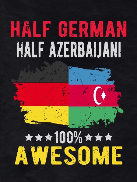Half German Half Azerbaijanis