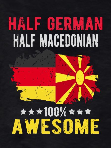 Half German Half Macedonian