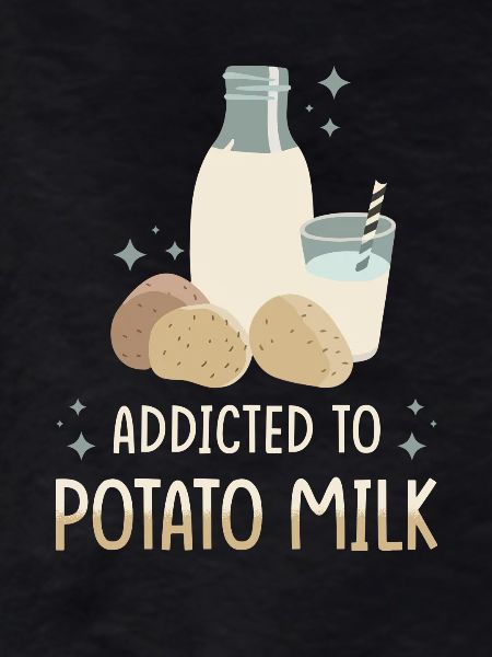 Potato milk saying