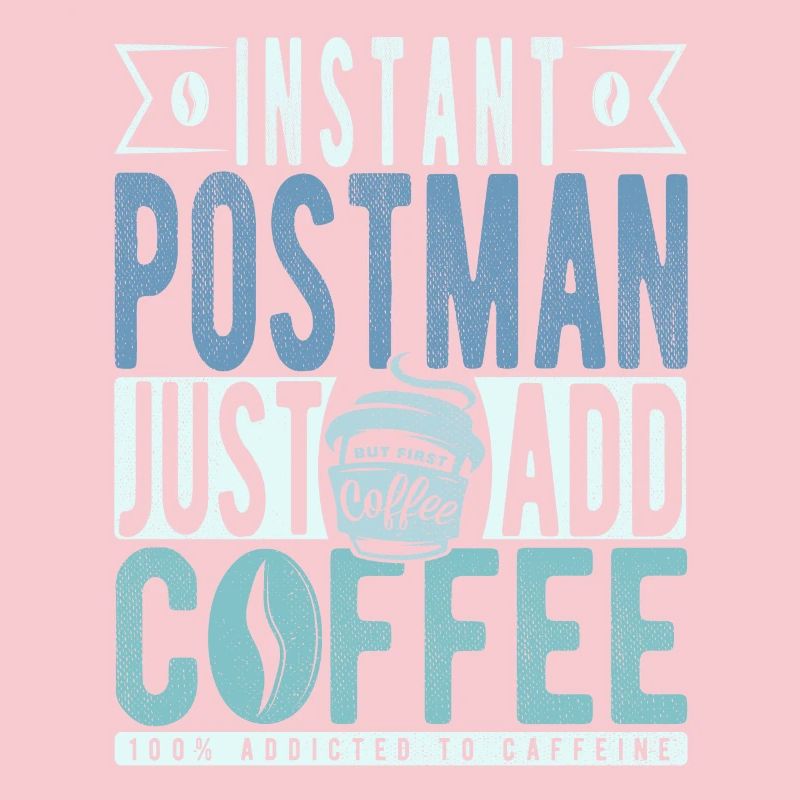Postman coffee saying