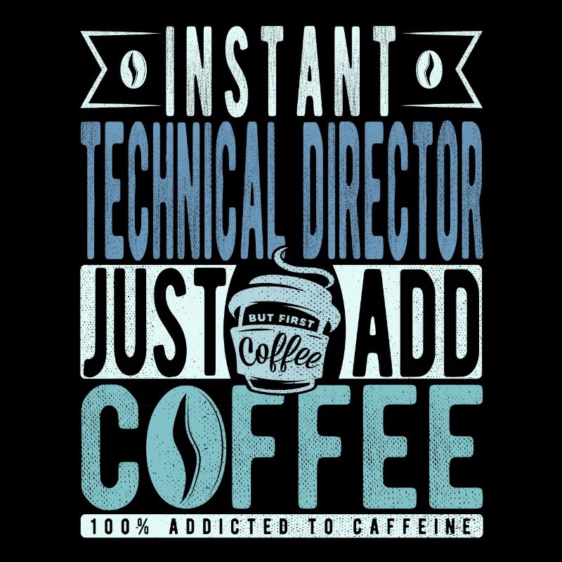 Technischer Direktor Kaffee Spruch