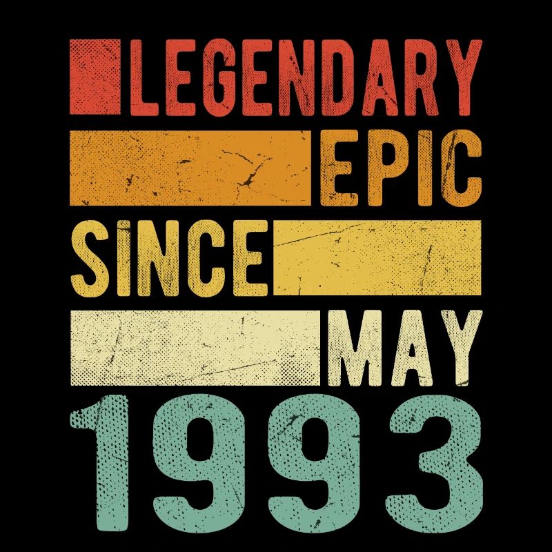 Birthday May 1993 Legendary epic