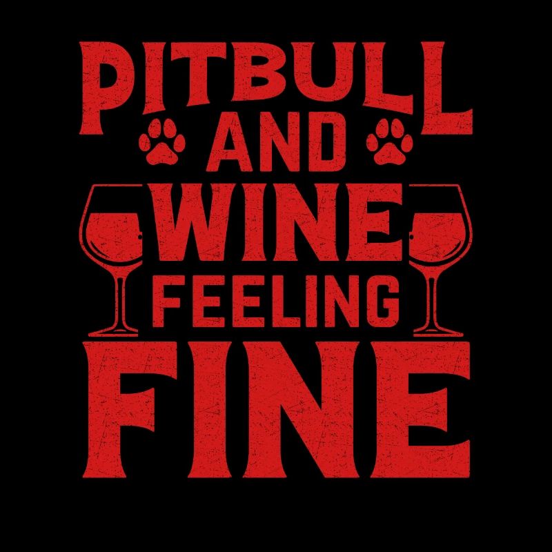 Pitbull and wine feeling fine
