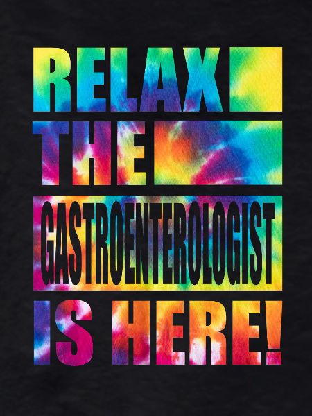 Gastroenterologist Funny saying
