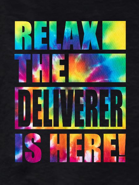 Deliverer Funny Saying