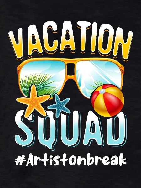 Artist Vacation Squad #Artistonbreak