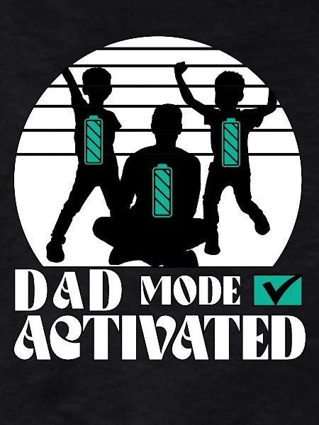 Dad Mode Activated