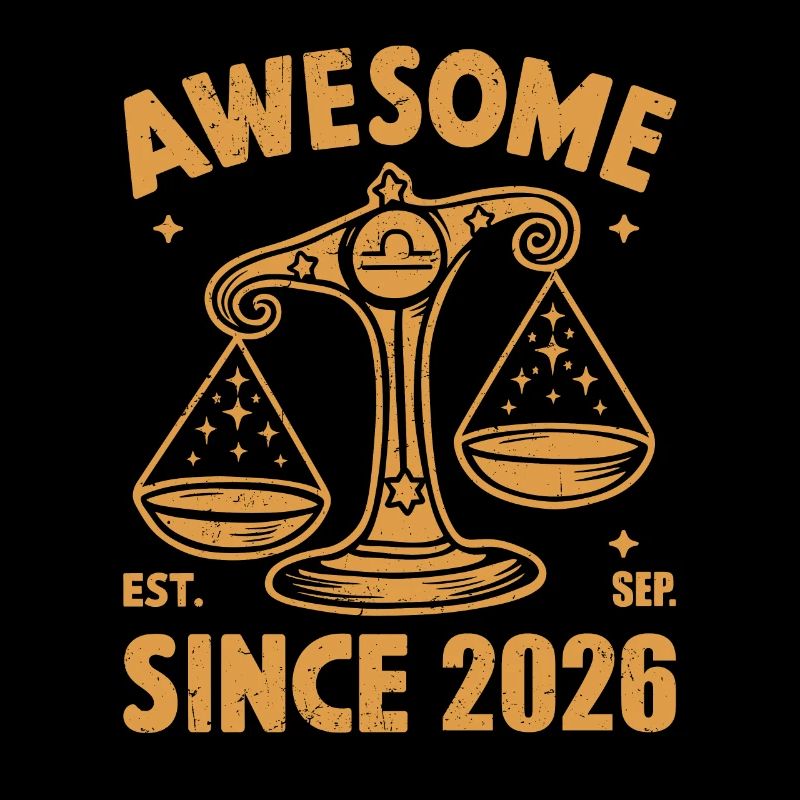 Awesome Since 2026 Libra Birthday