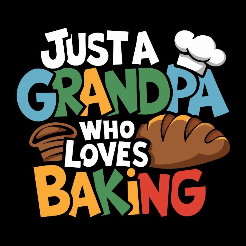 Papi est boulanger, notre papy aime cuisiner