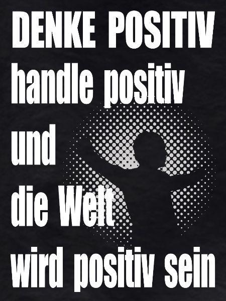 Positive Thinking Motivational Saying Man