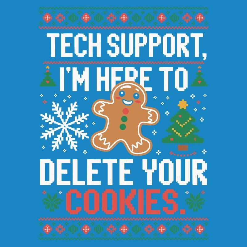 Tech Support Cookie Saying