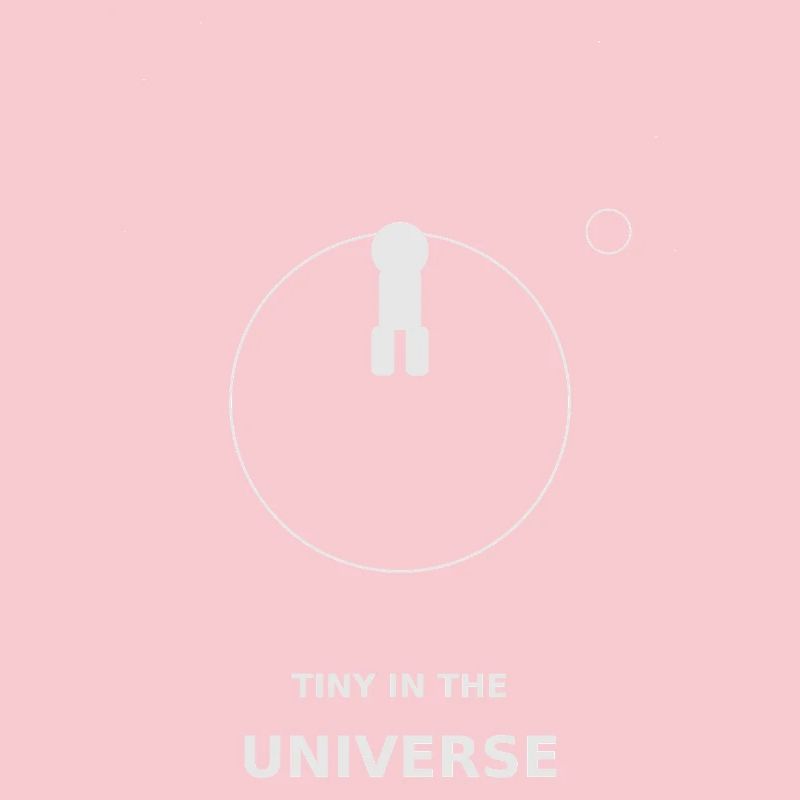 Tiny dans l’Univers