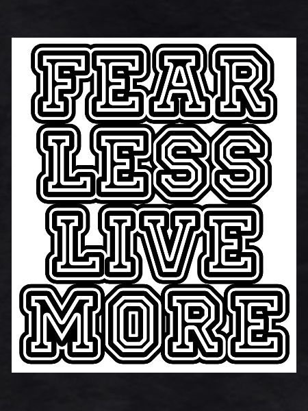 fearlesslivemore