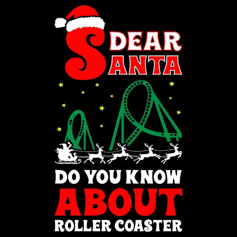 Dear Santa Do You Know About Roller Coaster