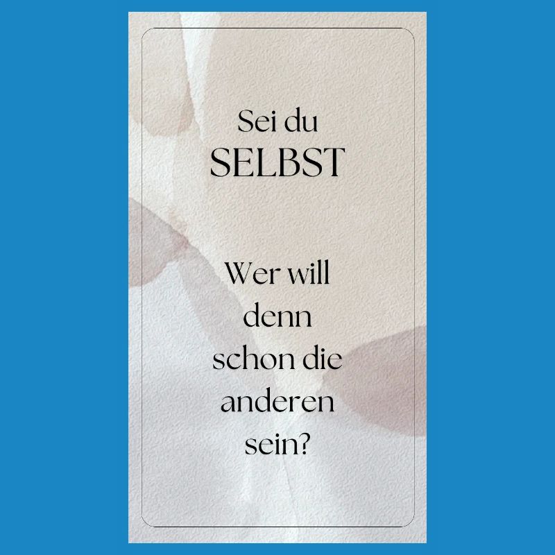 Sei du selbst