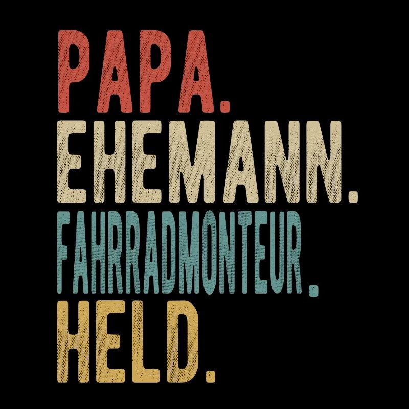 Fahrradmonteur Papa Ehemann Held