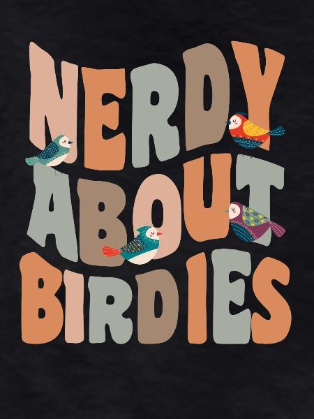 Birds Nerdy About Birdies