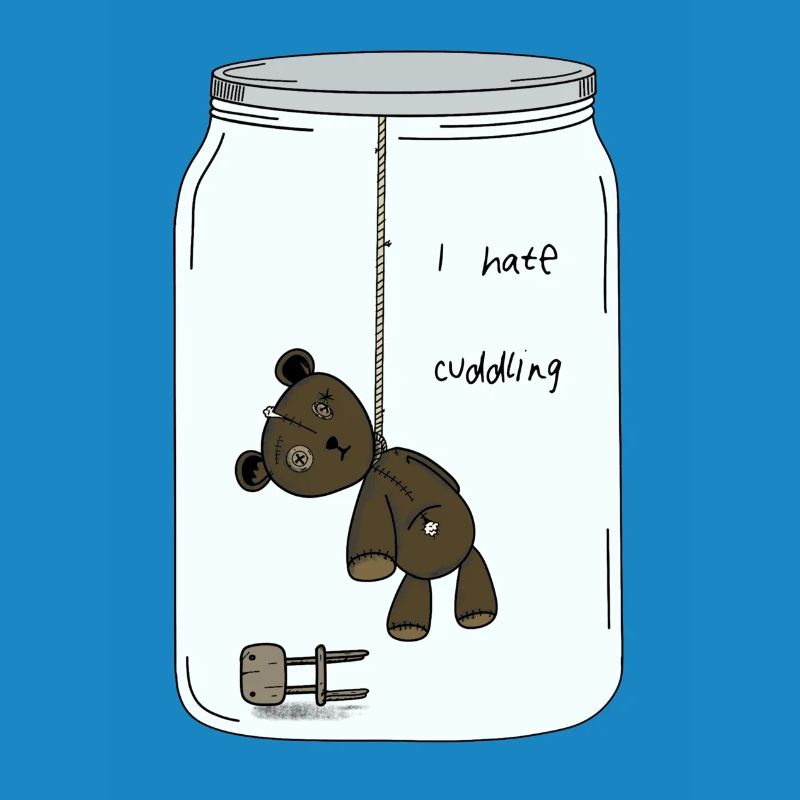 I hate cuddlIng