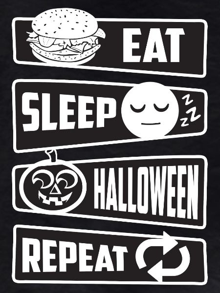 Eating, sleeping, Halloween, repeating