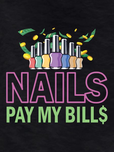 Nails Pay My Bills Manicure