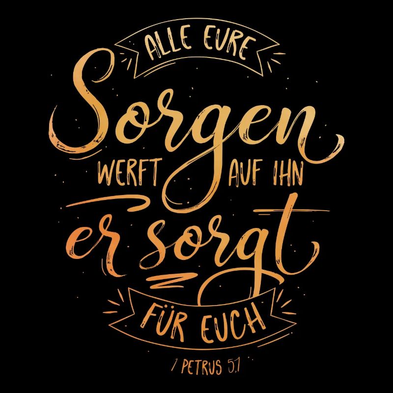 All eure Sorgen werft auf ihn