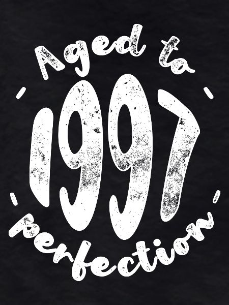 Aged to 1997 Perfection