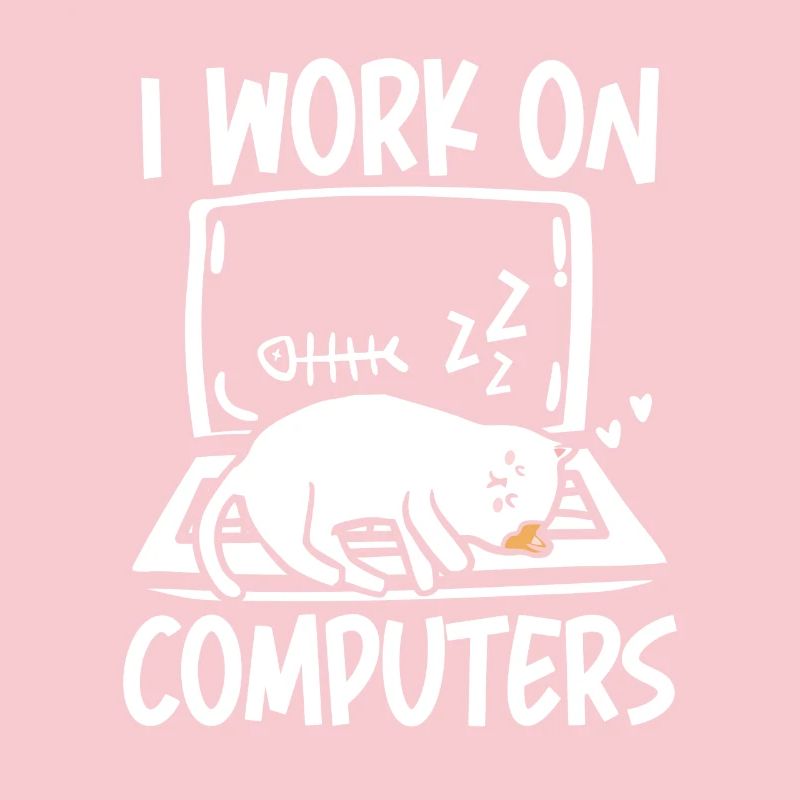 I work on computers