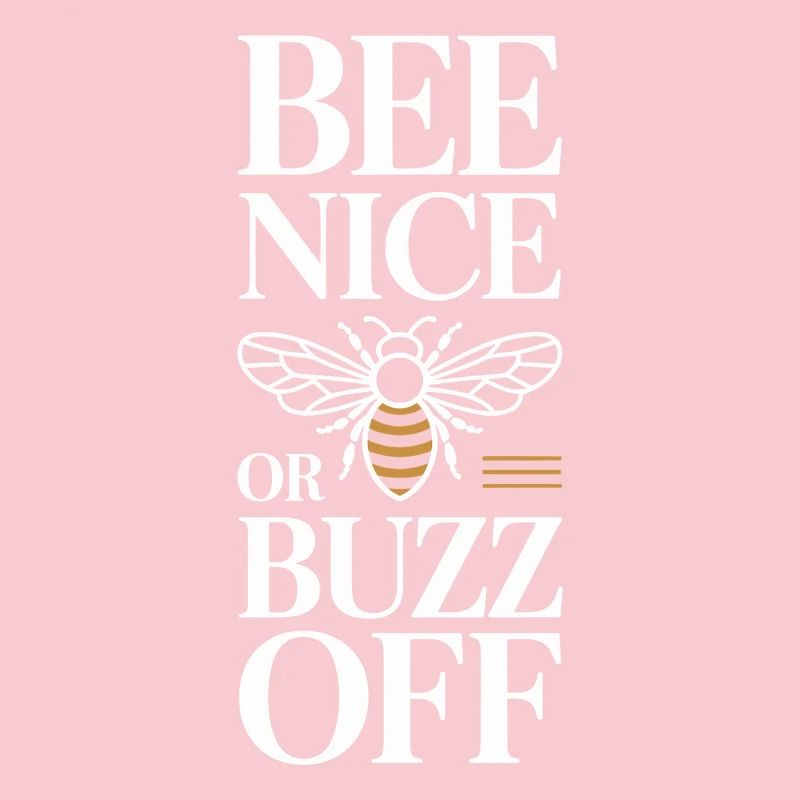 Bee Beekeeper Bee Nice Or Buzz Off Beekeeper