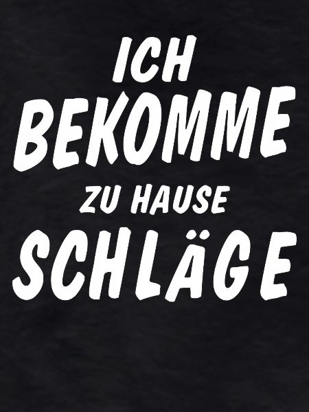 BEKOMME SCHLÄGE