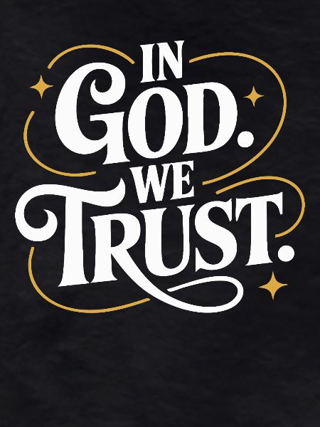 In God We Trust Design