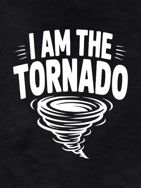 I Am The Tornado