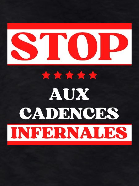STOP the infernal pace