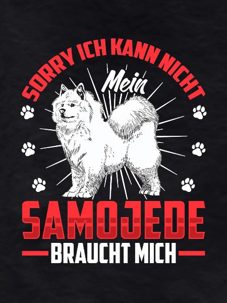 Samoyed Needs Me Sled Dog