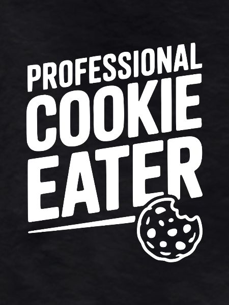 Professional Cookie Eater