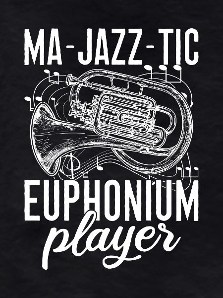 Baritone Player Ma-Jazz-Tic Player Euphonium
