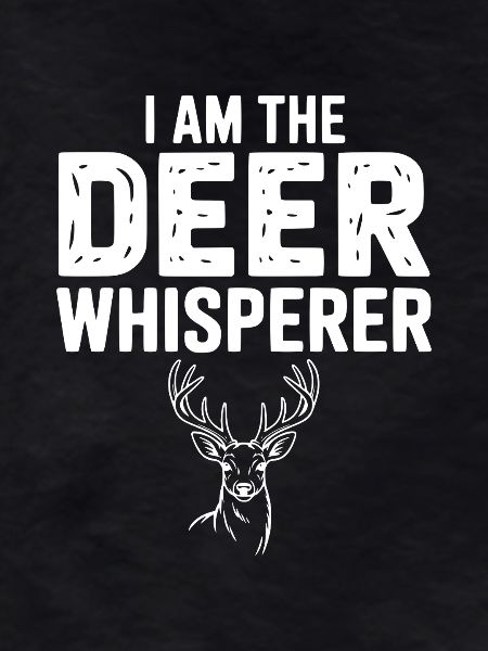 I Am The Deer Whisperer