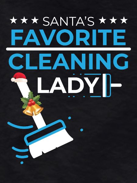 Santa's Favorite Cleaning Lady