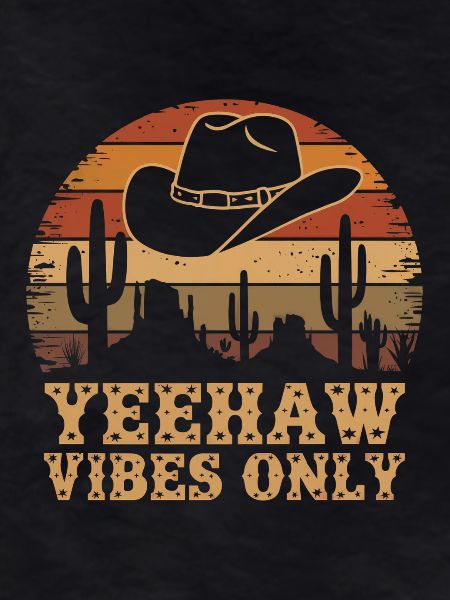 Yeehaw Vibes Only – Western Retro