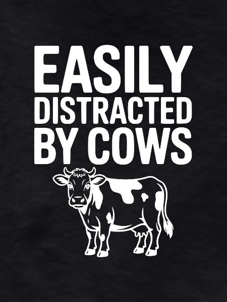 Easily Distracted by Cows