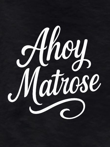 Ahoy Sailor Lettering