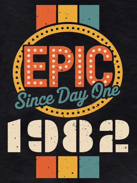 Legendary since 1982