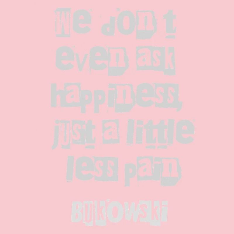 Charles Bukowski Fragmented Typography