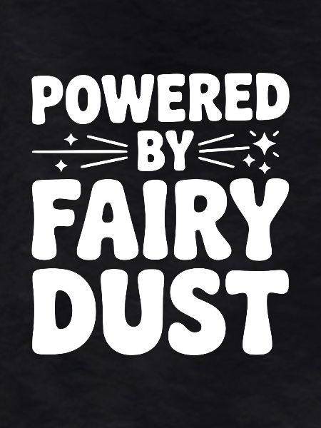 Powered by Fairy Dust