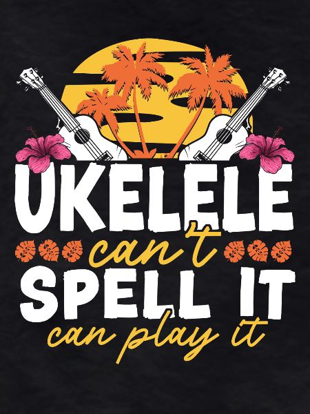 Hawaiian Ukulele Uke Ukulele Can't